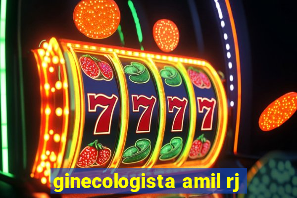 ginecologista amil rj